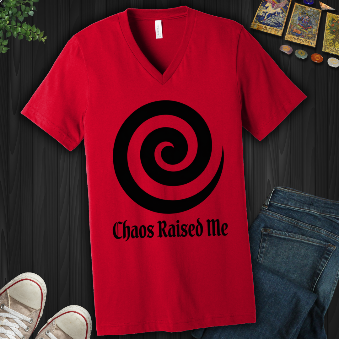 Chaos Raised Me  V-Neck