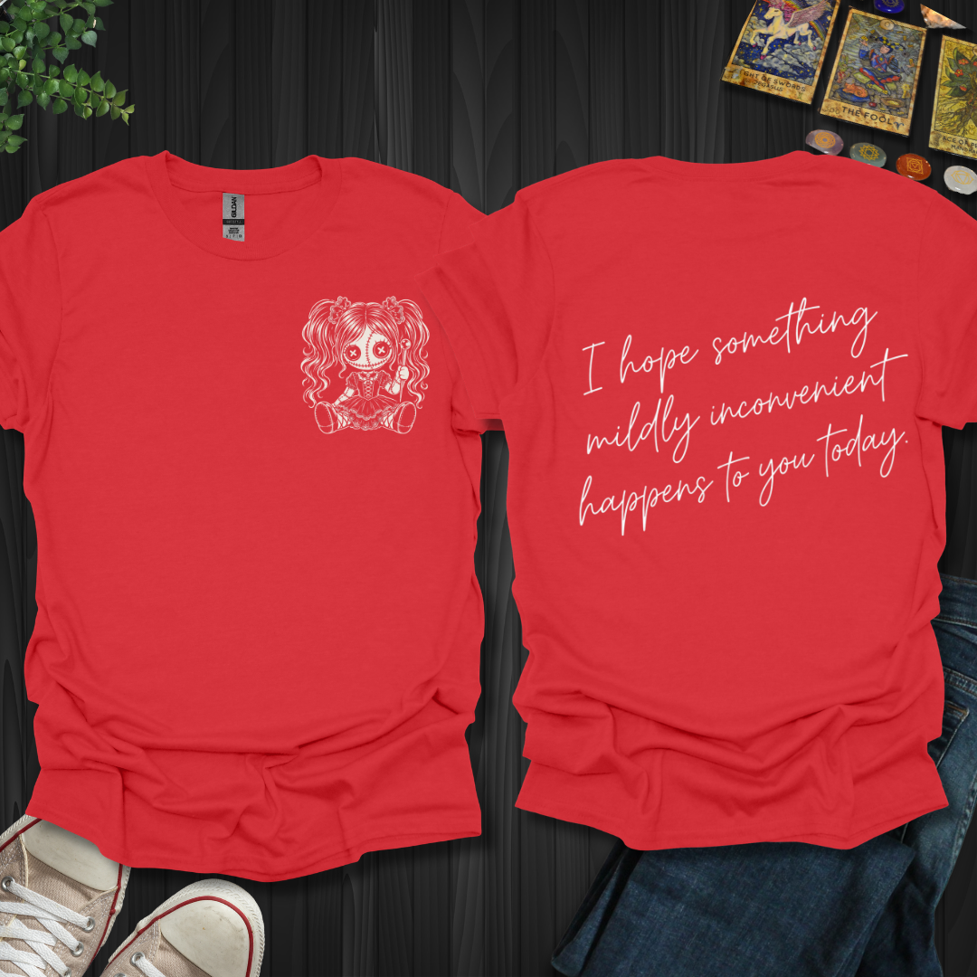 Something Mildly Inconvenient Front and Back T-Shirt