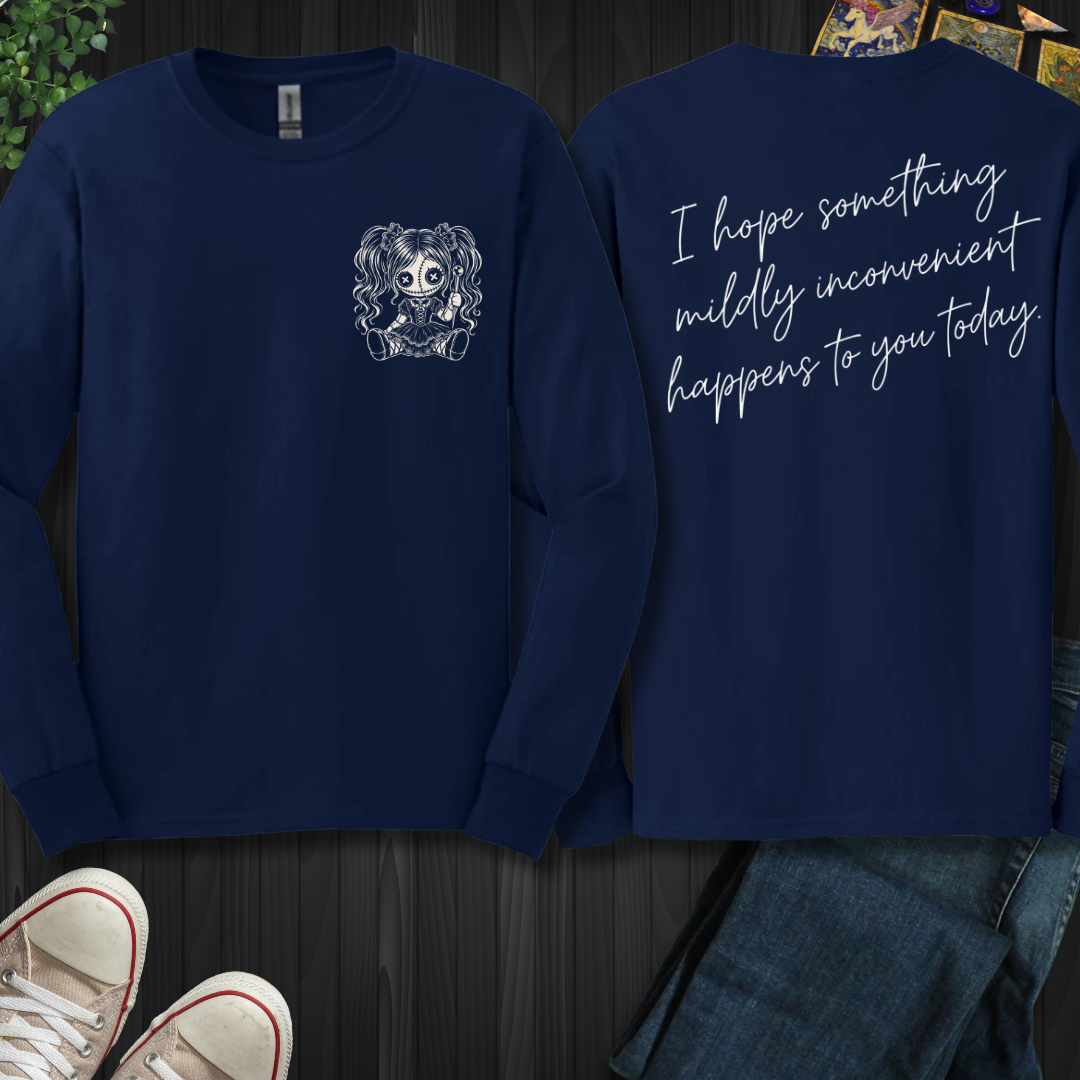 Something Mildly Inconvenient Front and Back Long Sleeve Tee