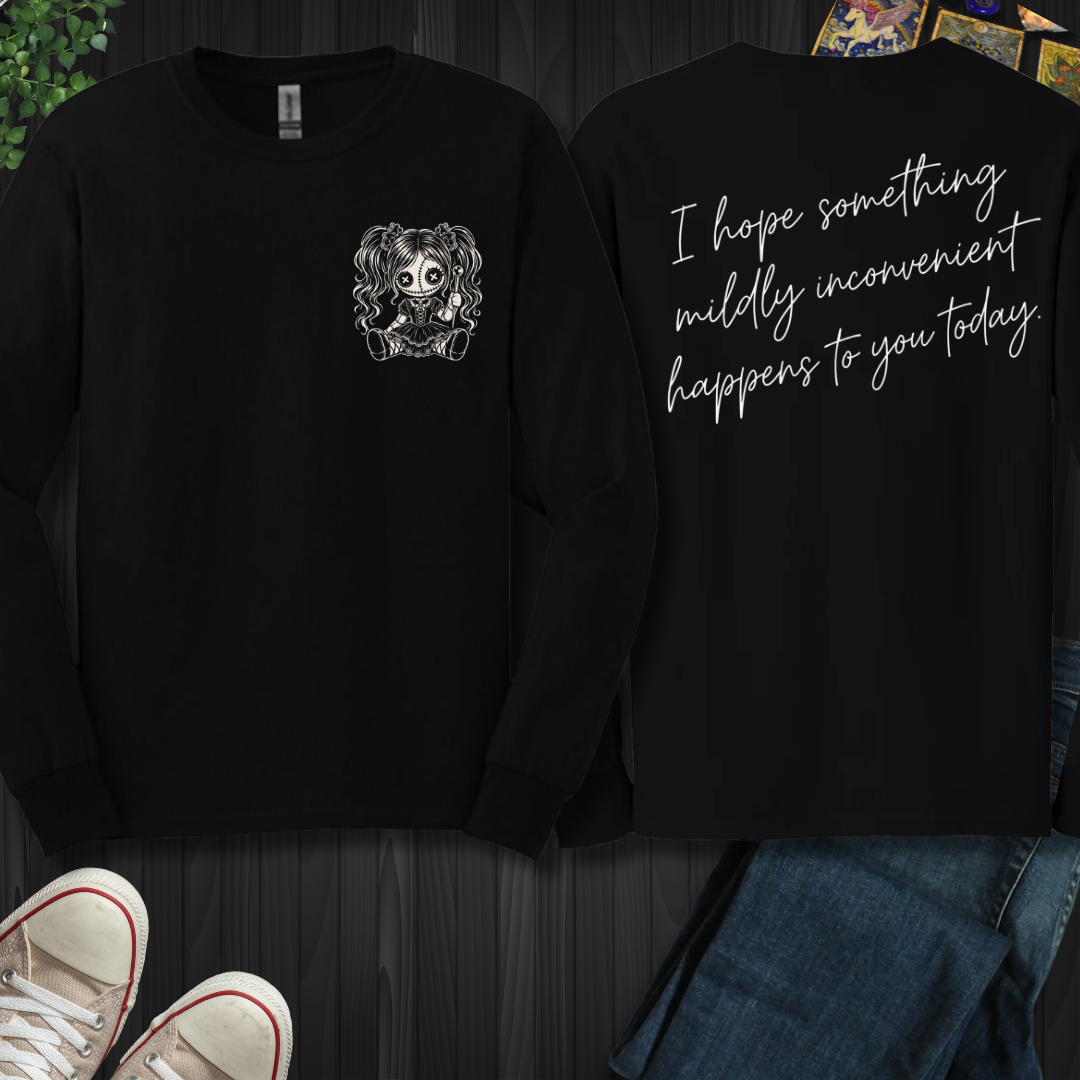 Something Mildly Inconvenient Front and Back Long Sleeve Tee