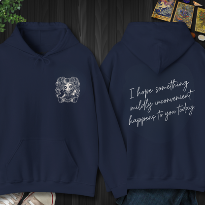 Something Mildly Inconvenient front and back Hooded Sweatshirt
