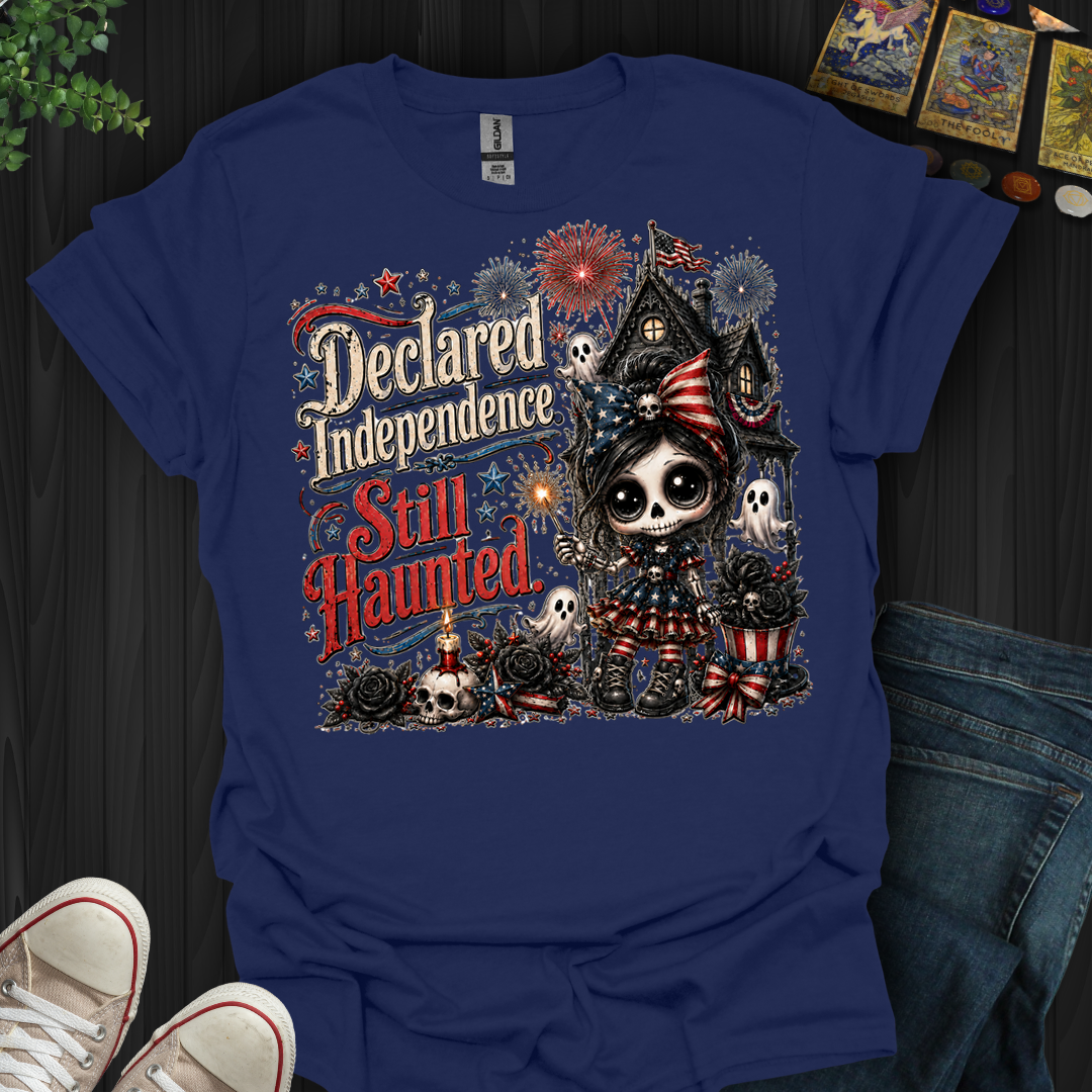 Declared Independent, Still Haunted- T-Shirt