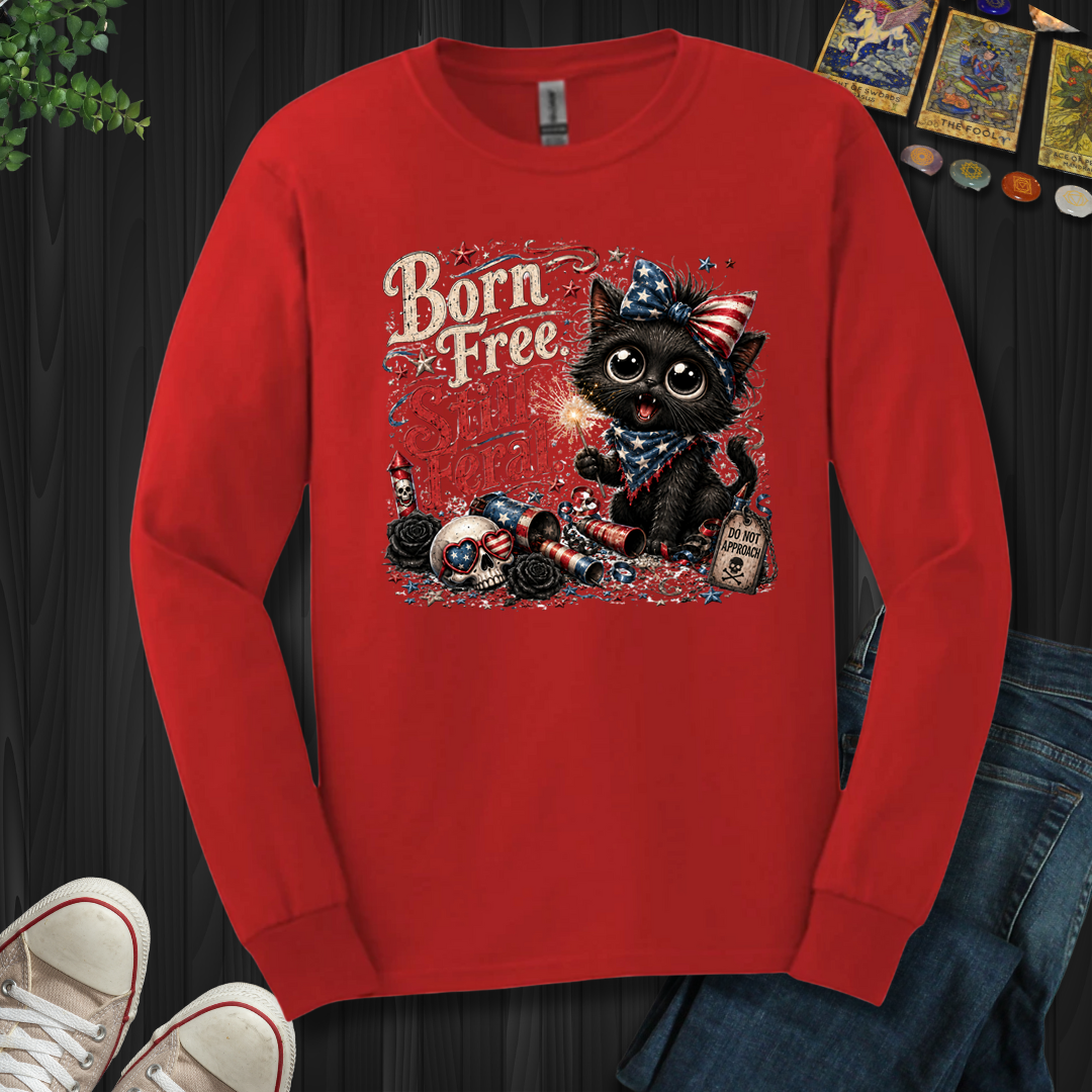 Born Free, Still Feral- Long Sleeve