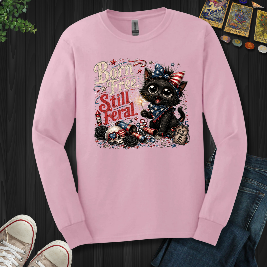 Born Free, Still Feral- Long Sleeve