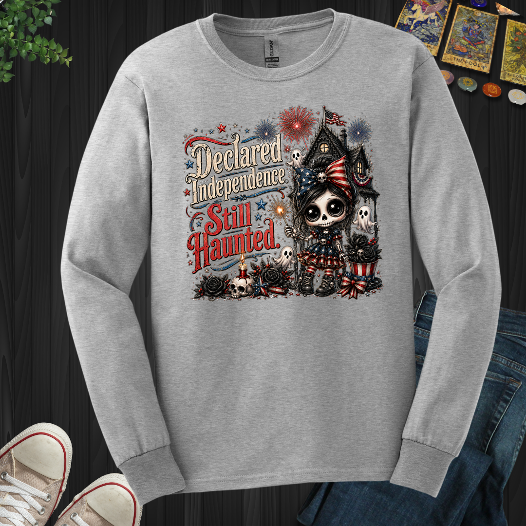 Declared Independent, Still Haunted- Long Sleeve