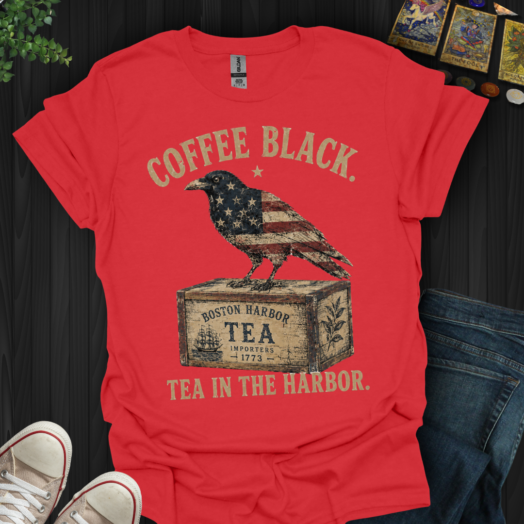 Tea In The Harbor- T-Shirt
