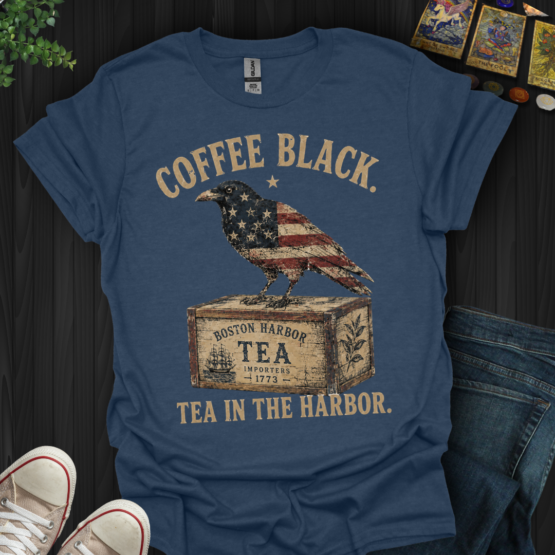 Tea In The Harbor- T-Shirt