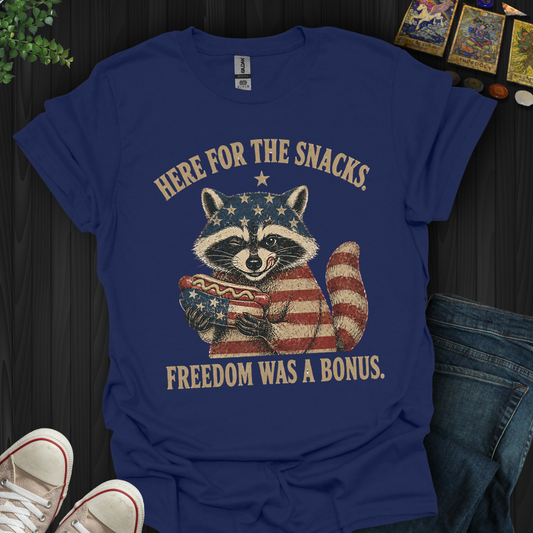 Here For The Snacks- T-Shirt