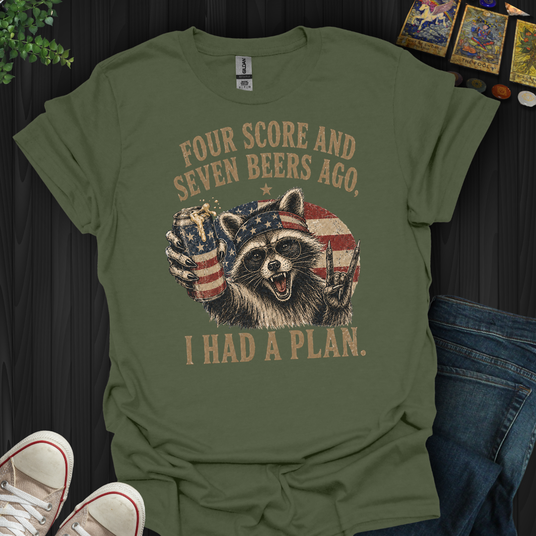 Four Score And Seven Beers- T-Shirt