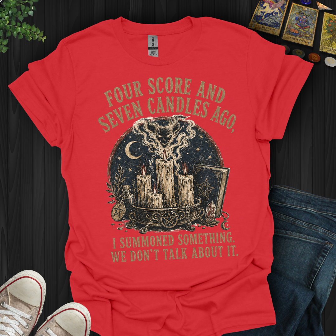 Four Score And Seven Candles- T-Shirt