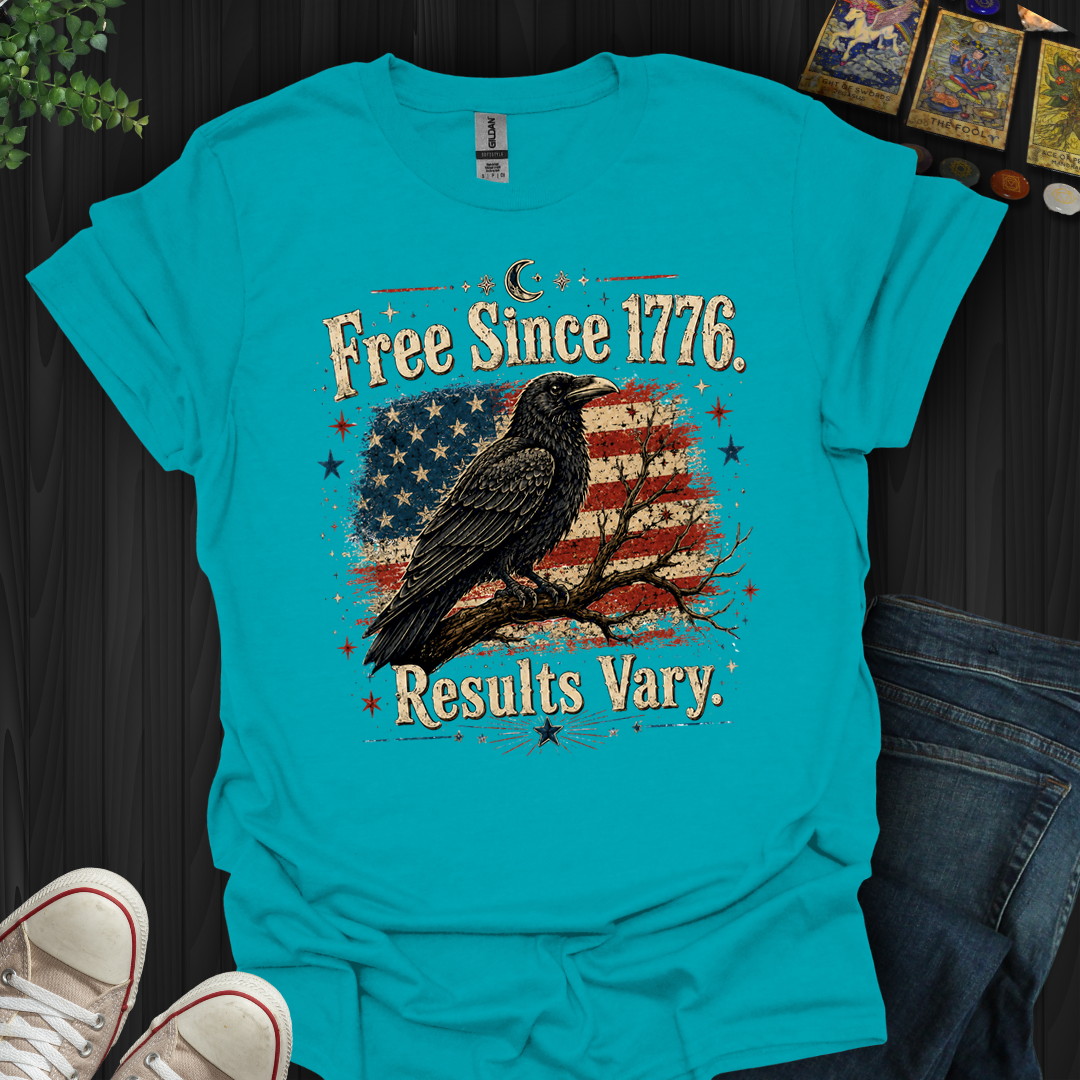 Results Vary- T-Shirt