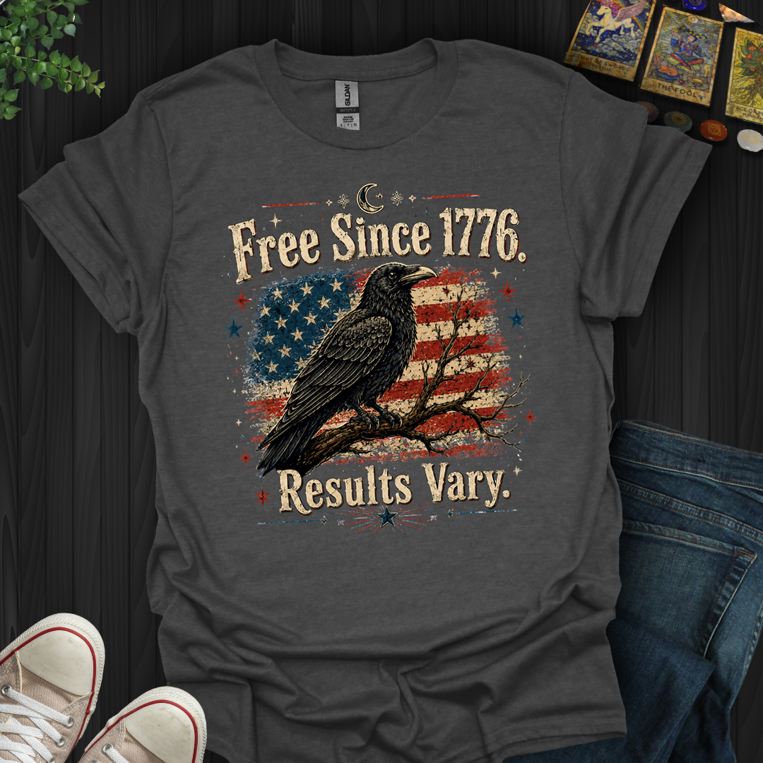 Results Vary- T-Shirt
