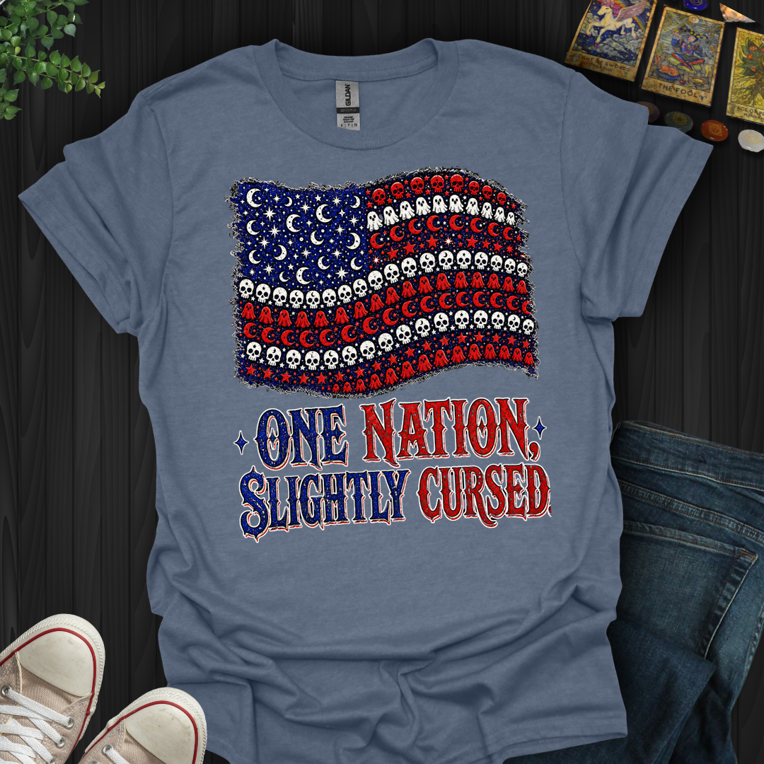 One Nation, Slightly Cursed- T-Shirt