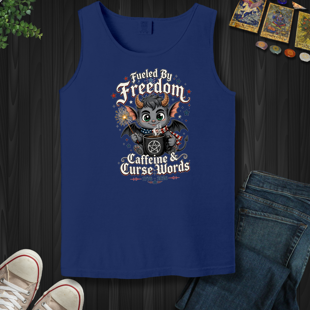 Fueled By Freedom, Caffeine, And Curse Words- Tank Top