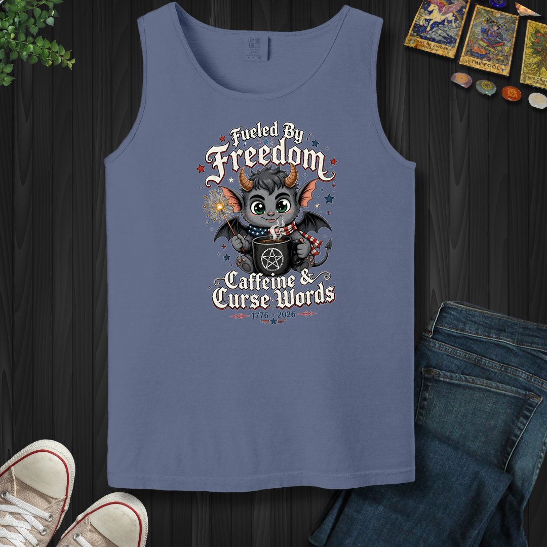 Fueled By Freedom, Caffeine, And Curse Words- Tank Top