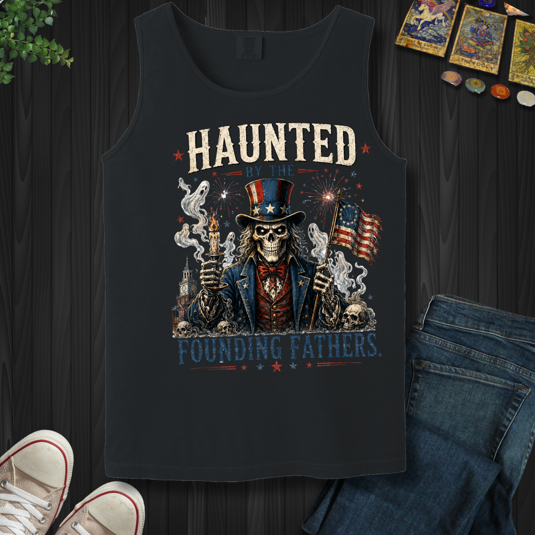 Haunted By Founding Fathers- Tank Top