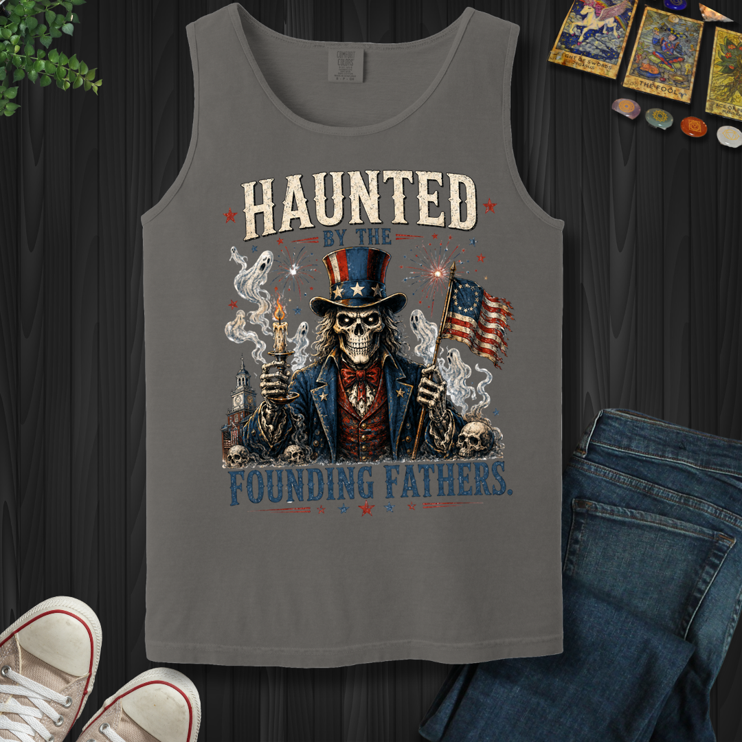 Haunted By Founding Fathers- Tank Top
