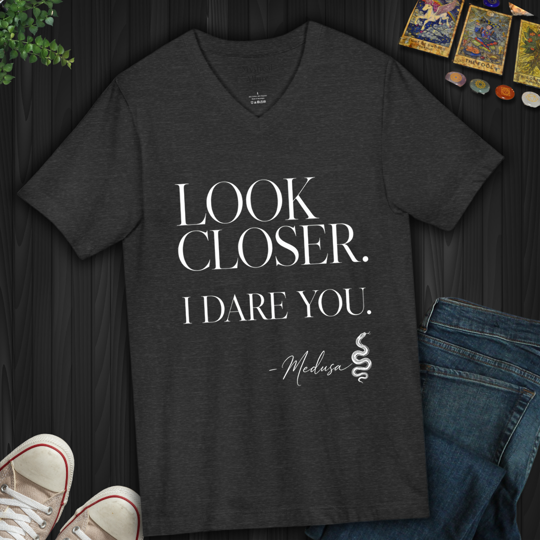 Look Closer, I Dare You Medusa- V-Neck