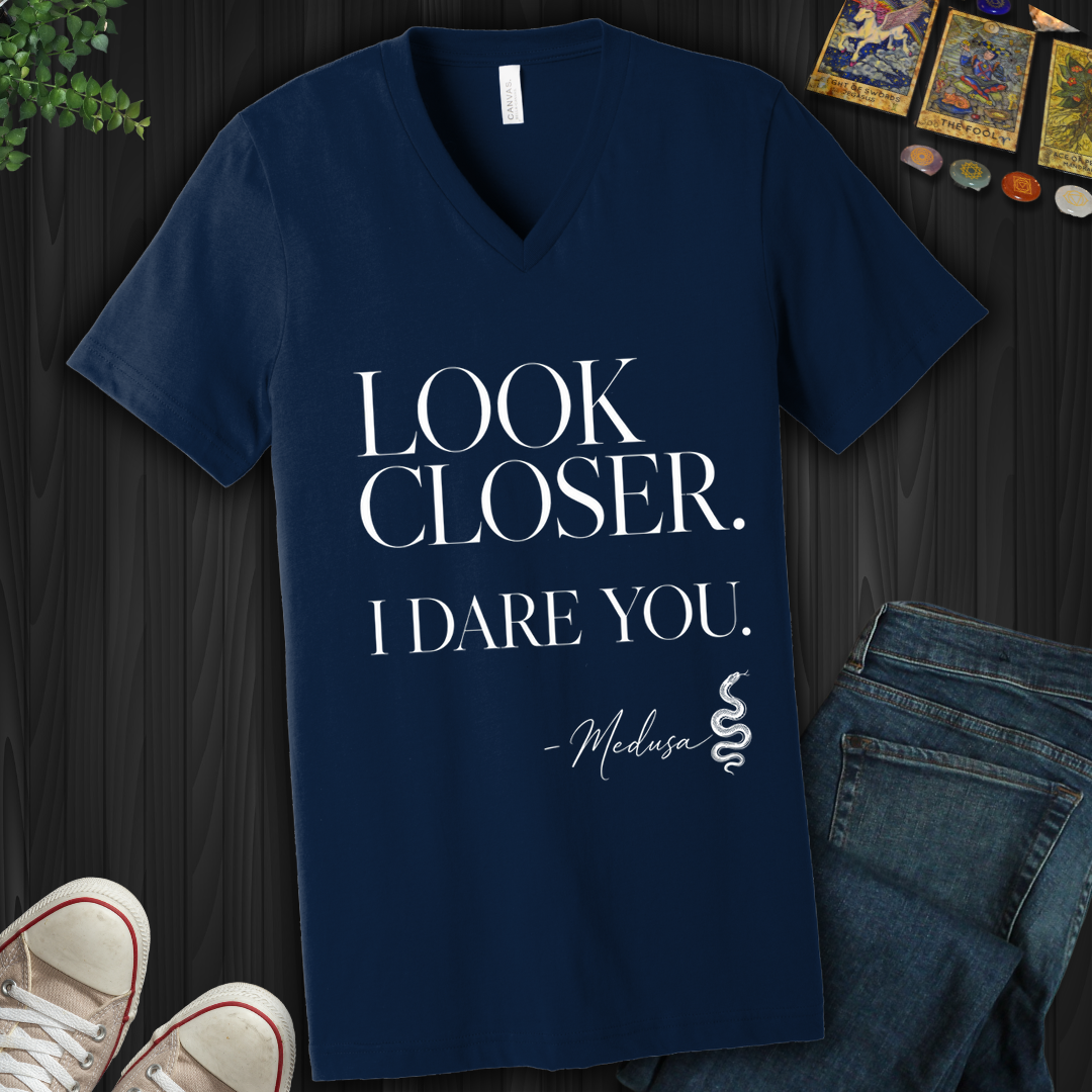 Look Closer, I Dare You Medusa- V-Neck