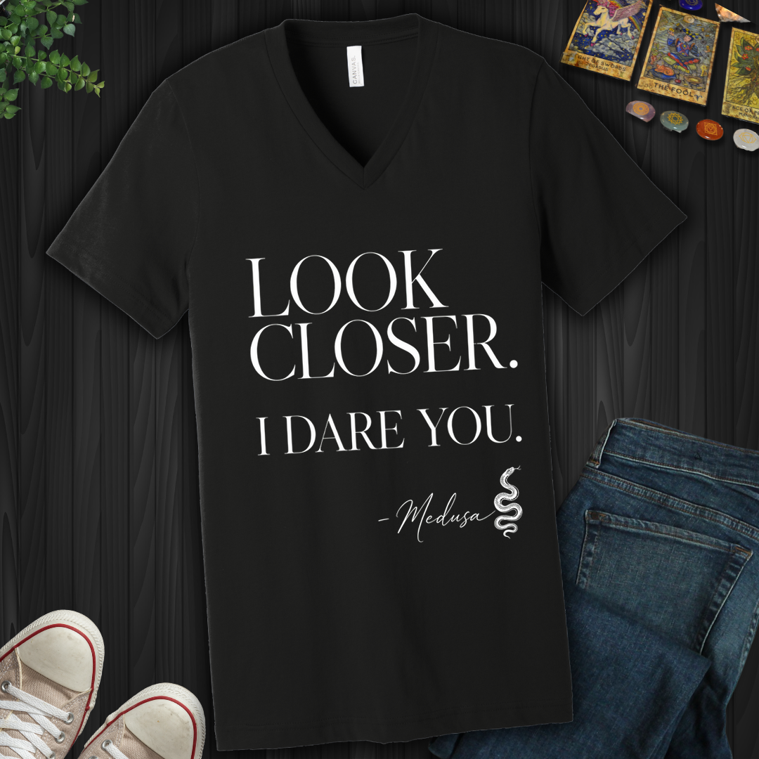 Look Closer, I Dare You Medusa- V-Neck