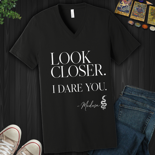 Look Closer, I Dare You Medusa- V-Neck