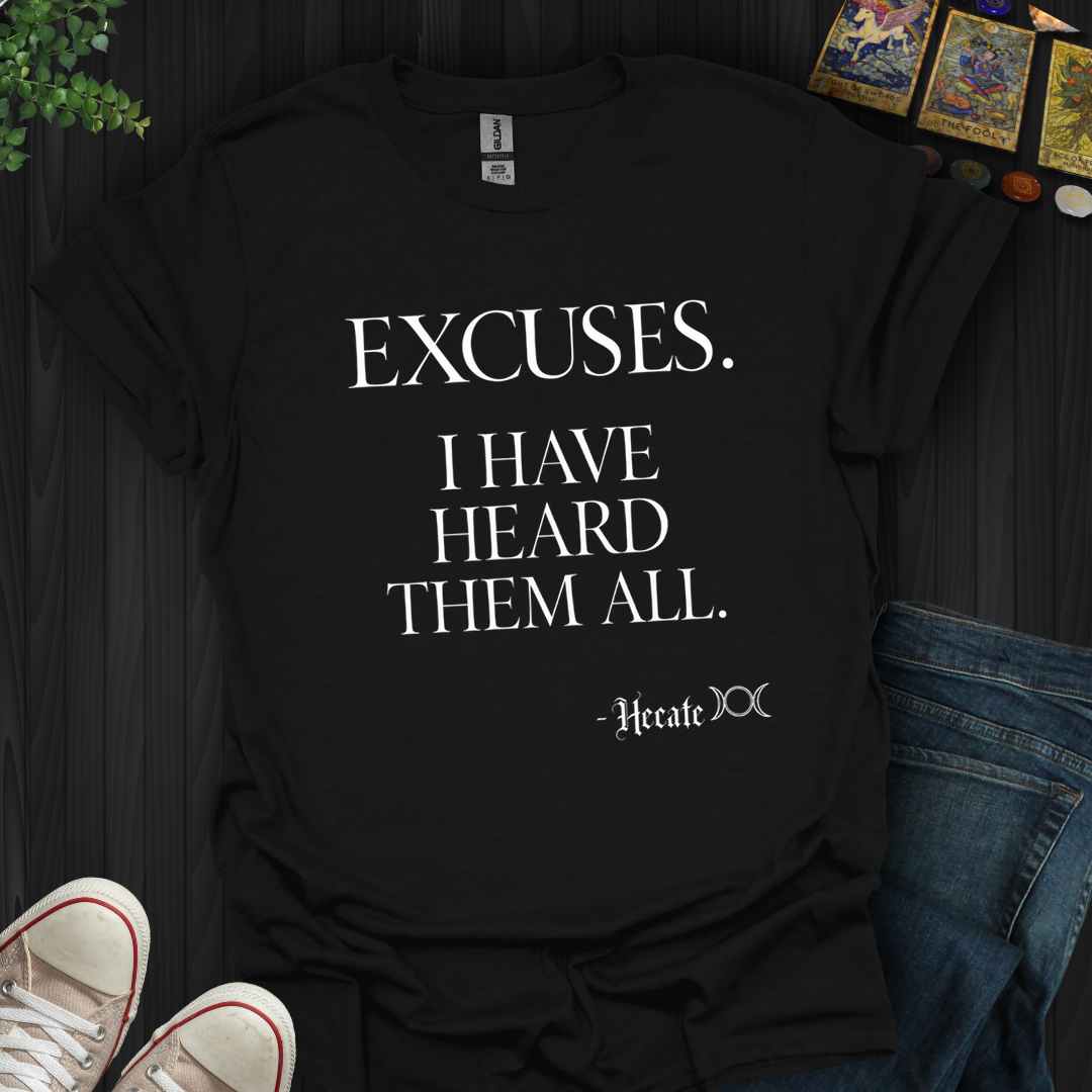 I Have Heard Them All,Hecate- T-Shirt