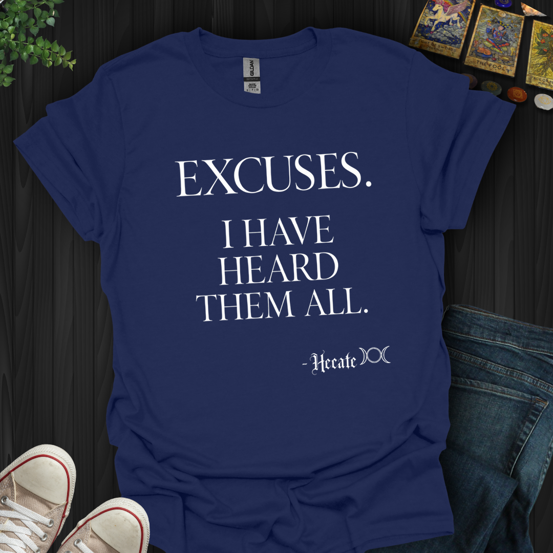 I Have Heard Them All,Hecate- T-Shirt