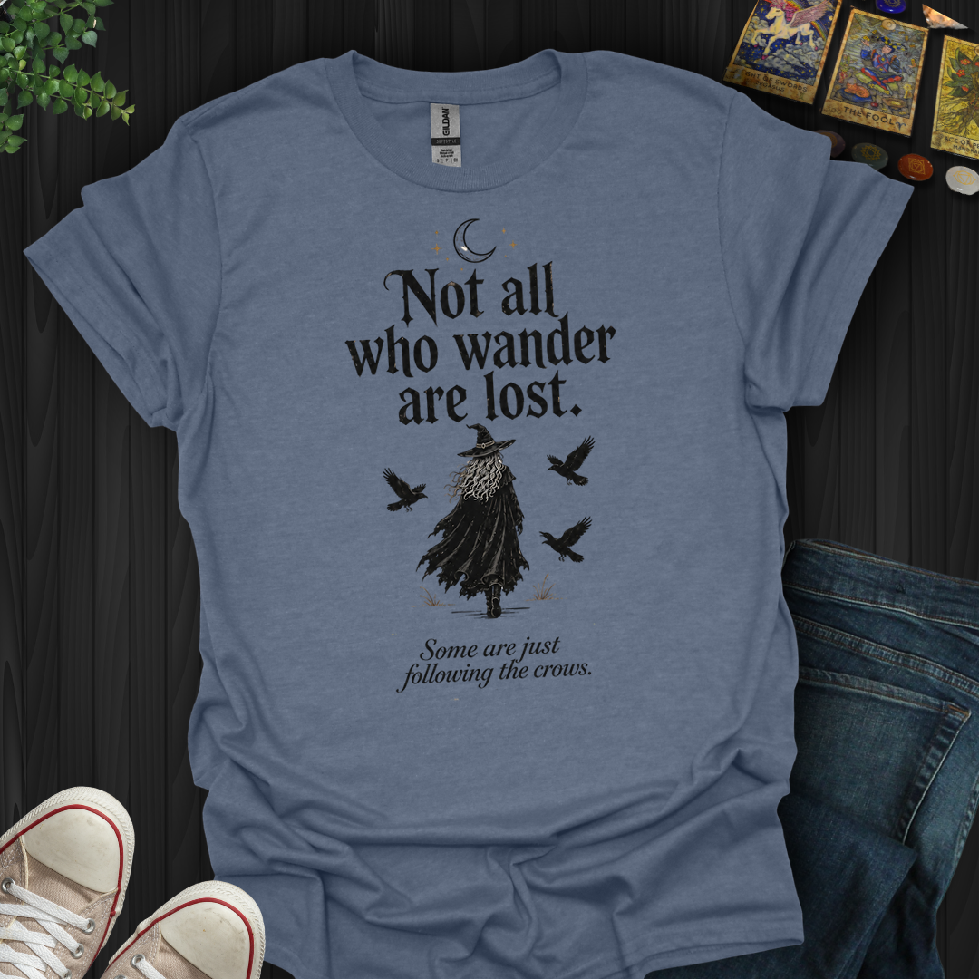 Following The Crows- T-Shirt