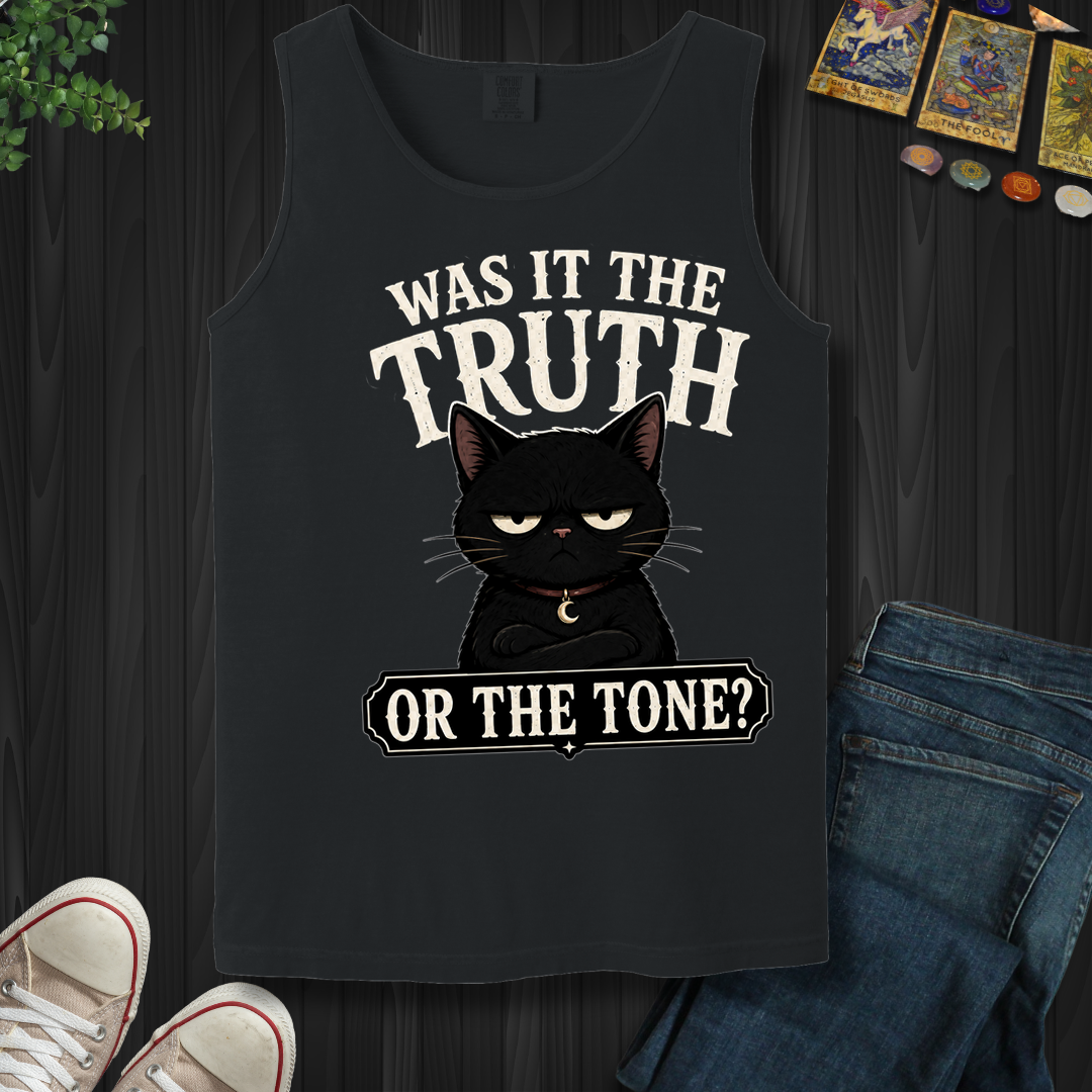 Was It The Truth Or The Tone- Tank Top