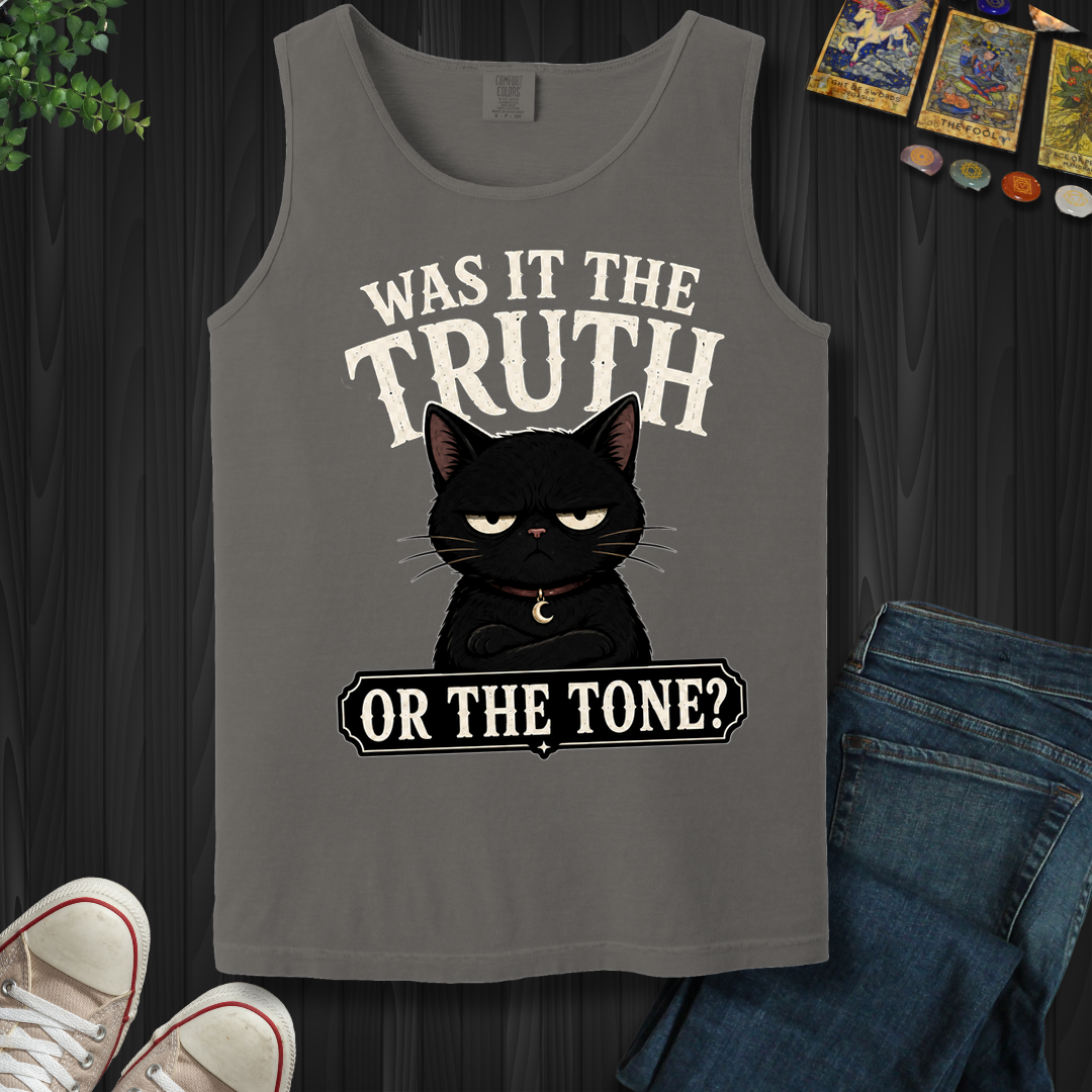 Was It The Truth Or The Tone- Tank Top