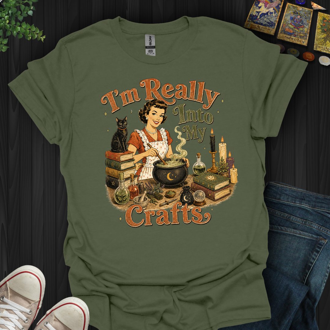 Really Into My Crafts- T-Shirt
