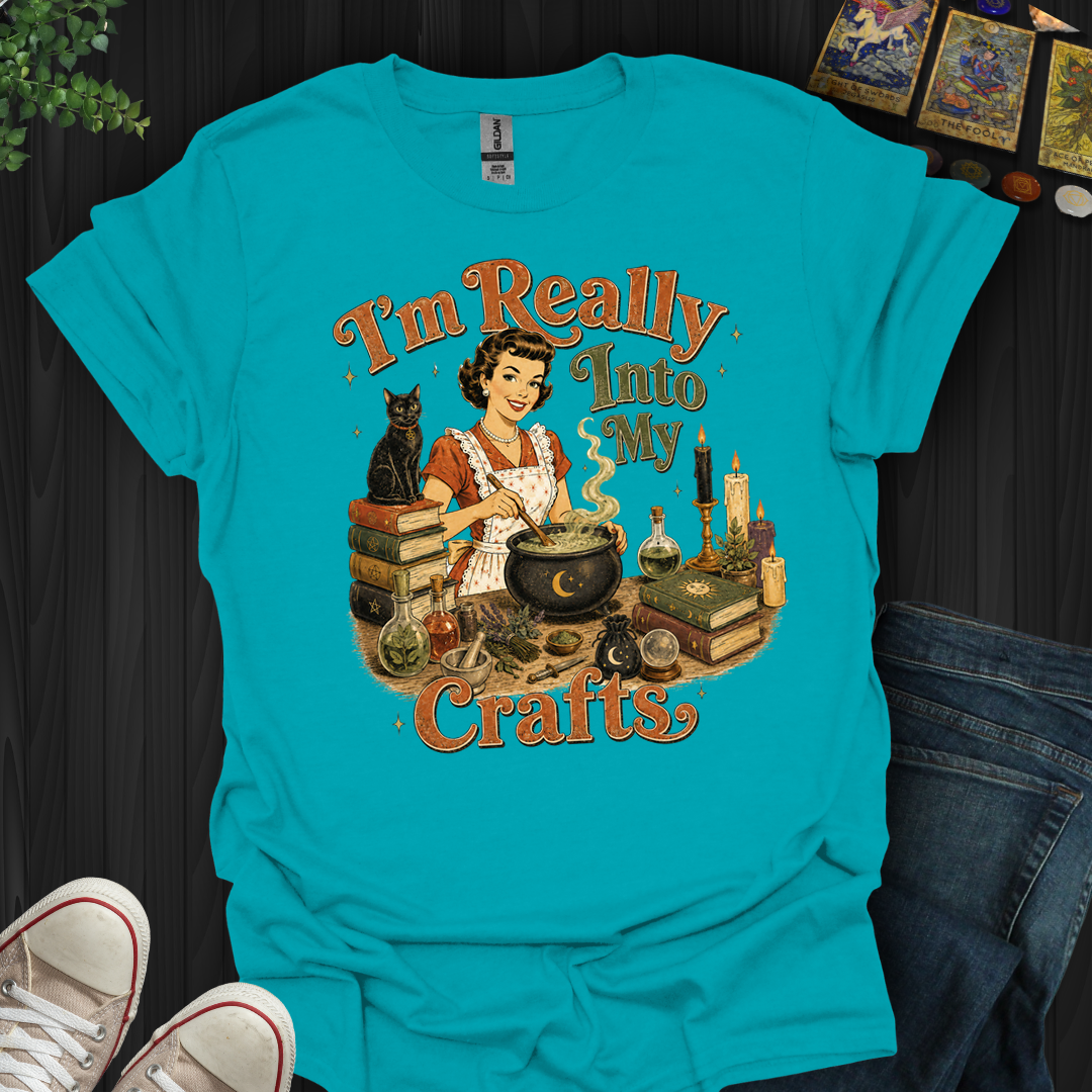 Really Into My Crafts- T-Shirt