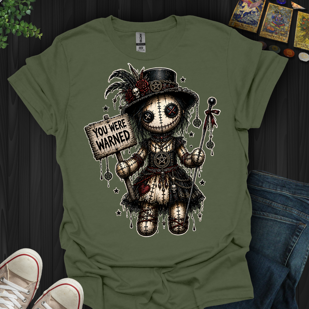 You Were Warned Voodoo Doll- T-Shirt