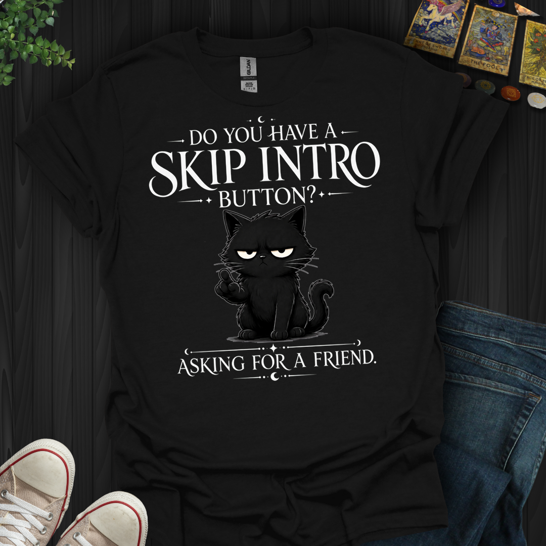 Skip Intro Button- T-Shirt