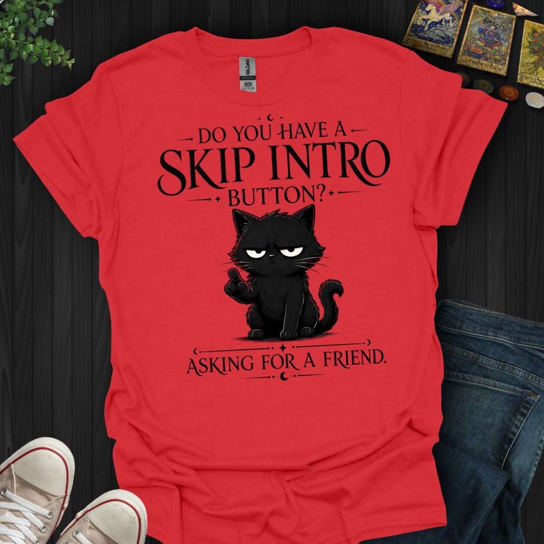 Skip Intro Button- T-Shirt