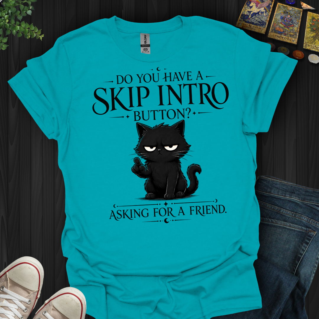 Skip Intro Button- T-Shirt