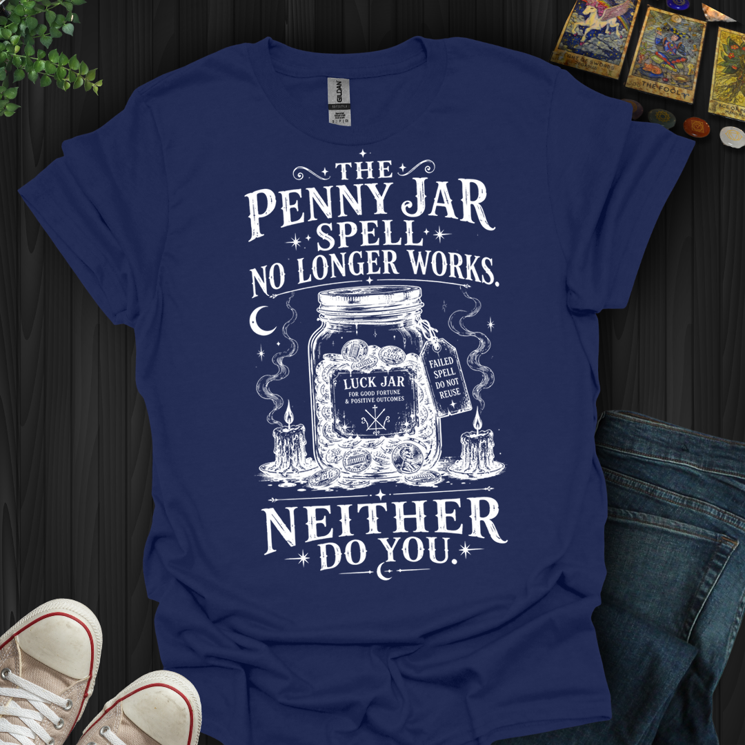 Penny Jar Spell- T-Shirt