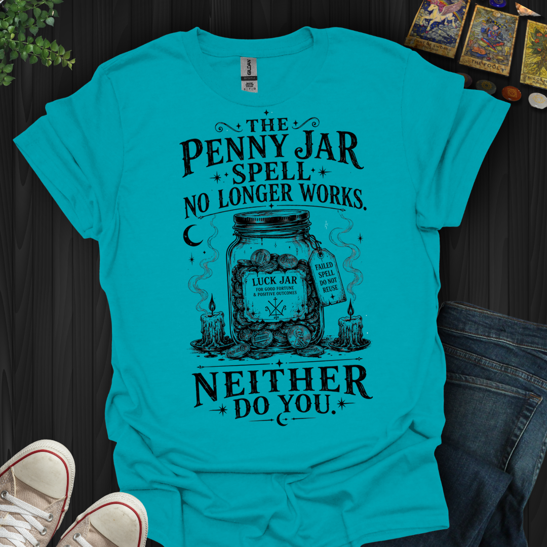 Penny Jar Spell- T-Shirt