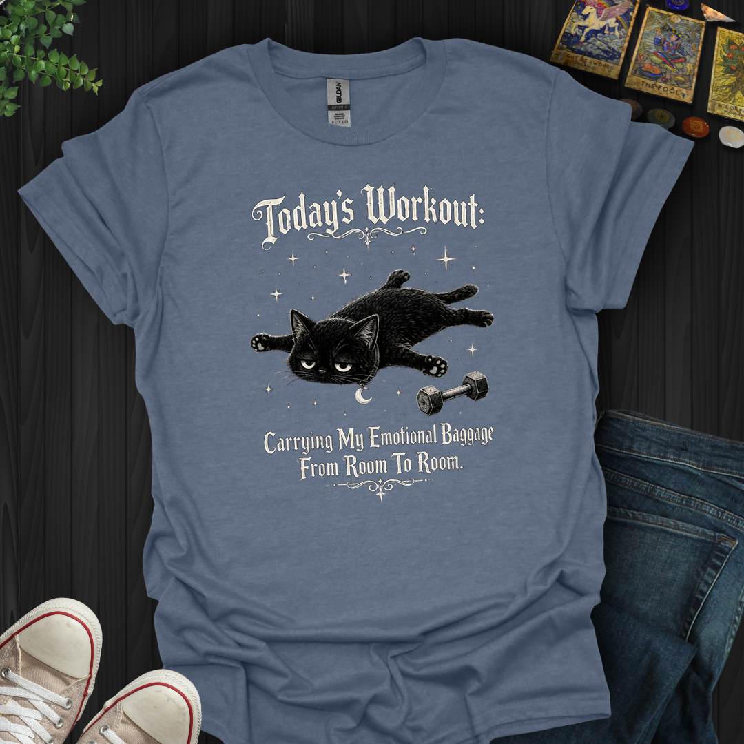 Today's Workout T-Shirt