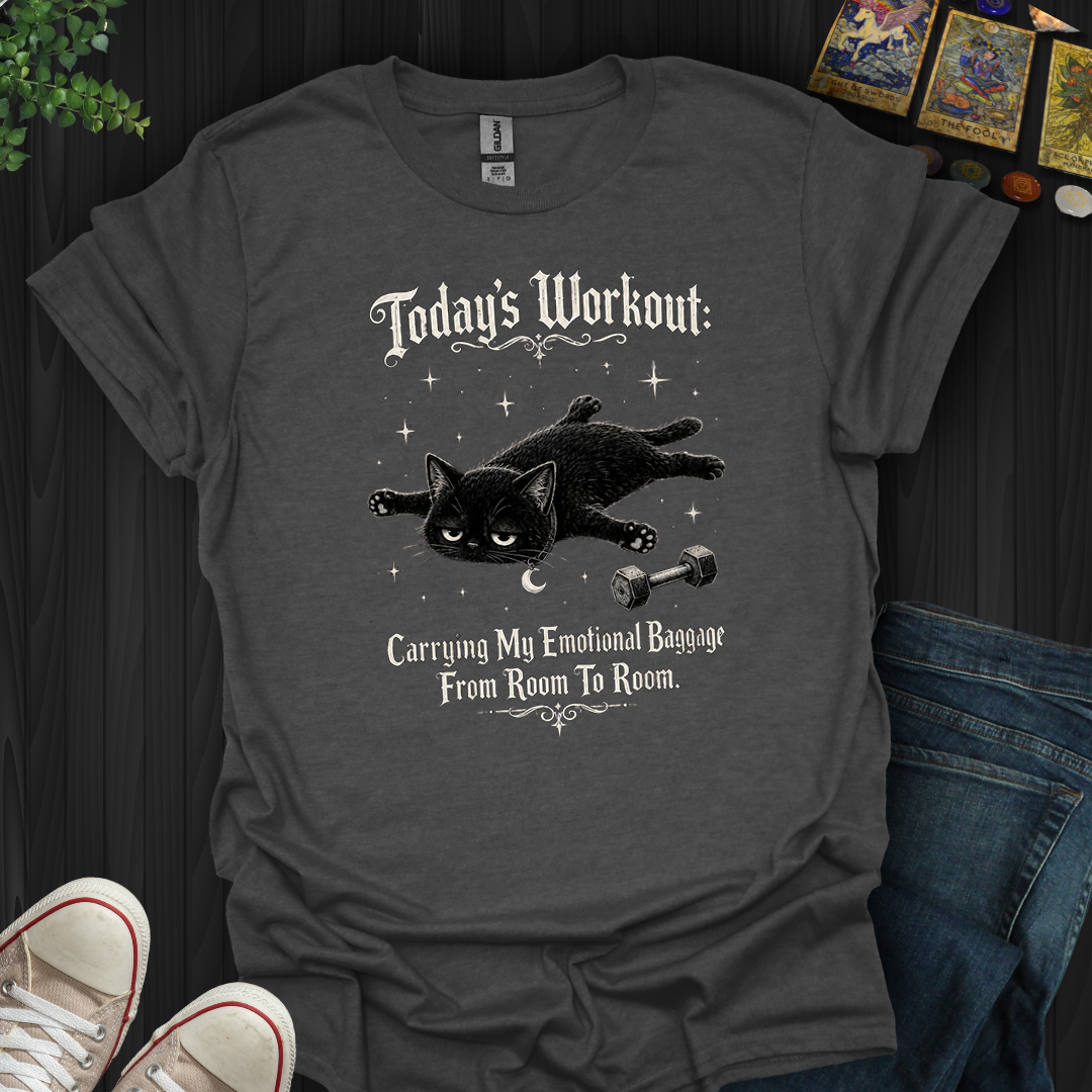 Today's Workout T-Shirt