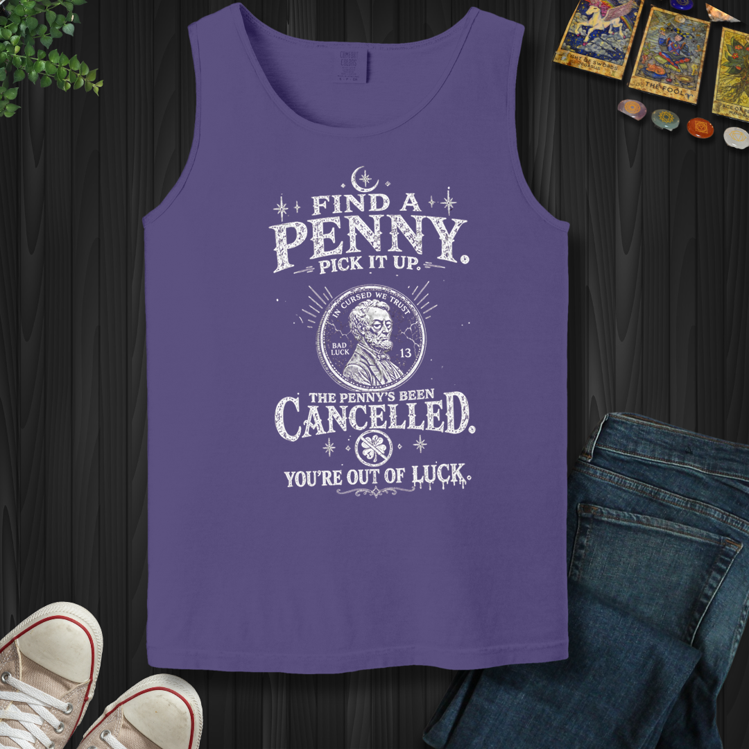 Find A Penny Pick It Up- Tank Top