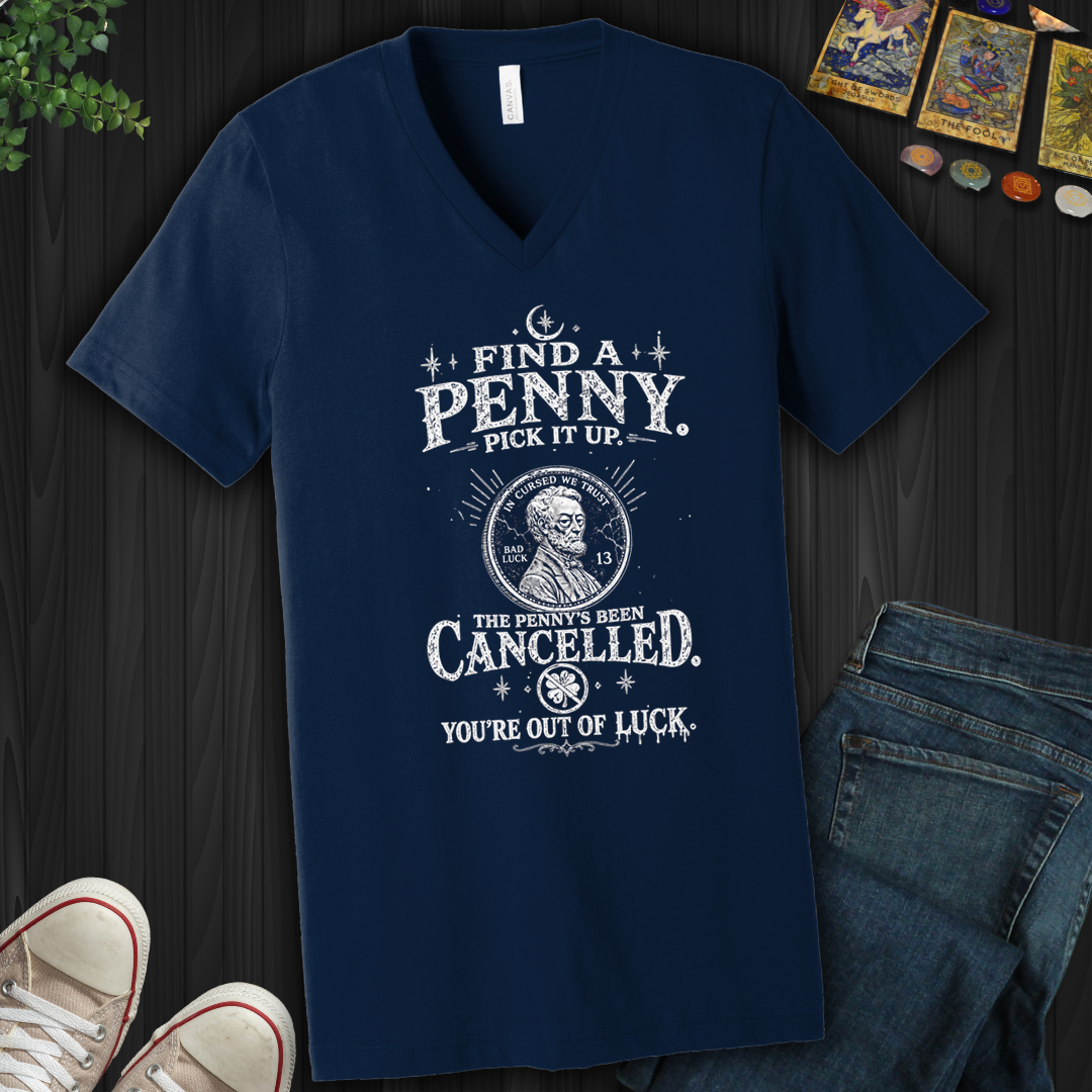 Find A Penny Pick It Up- V-Neck