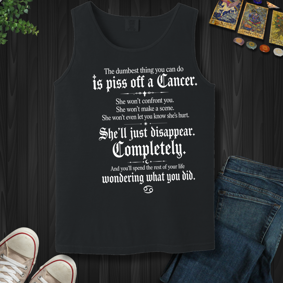 Dumbest Thing You Can Do Cancer- Tank Top