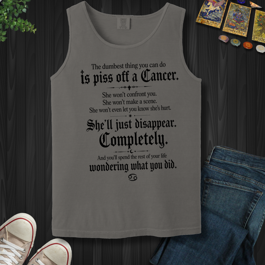Dumbest Thing You Can Do Cancer- Tank Top