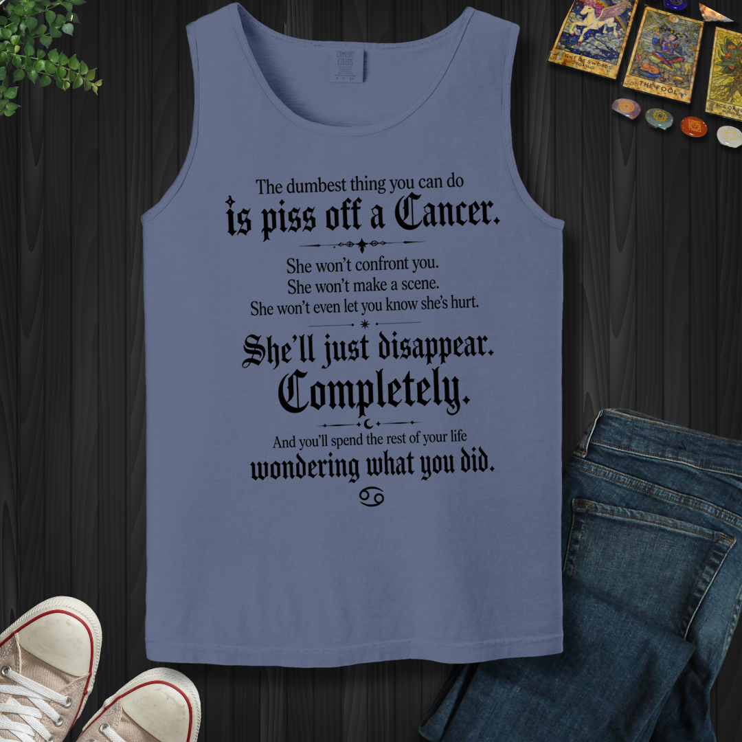Dumbest Thing You Can Do Cancer- Tank Top