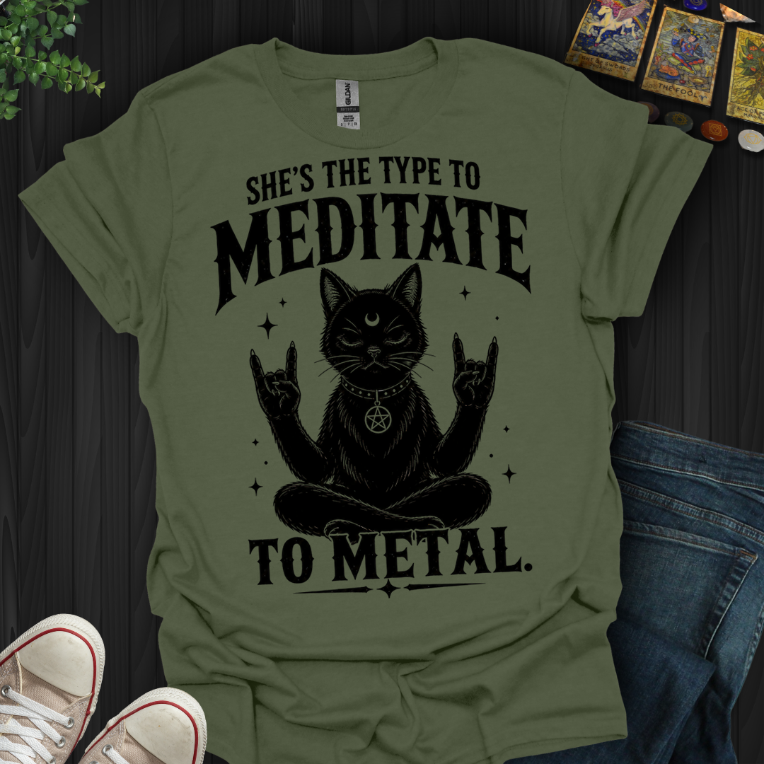 Meditate To Metal- T-Shirt