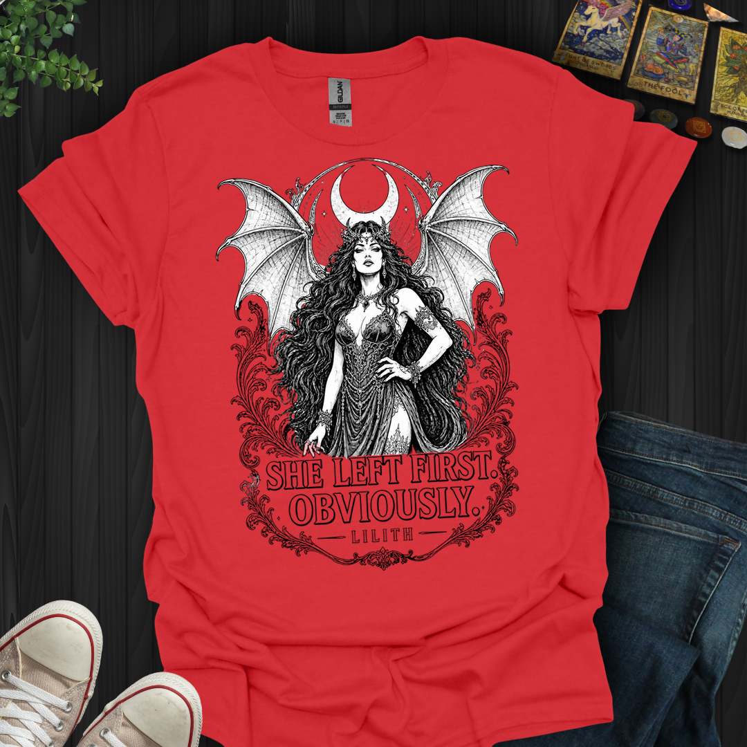 She Left First- T-Shirt