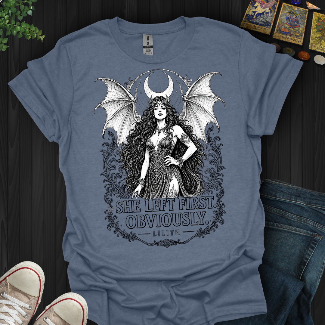 She Left First- T-Shirt