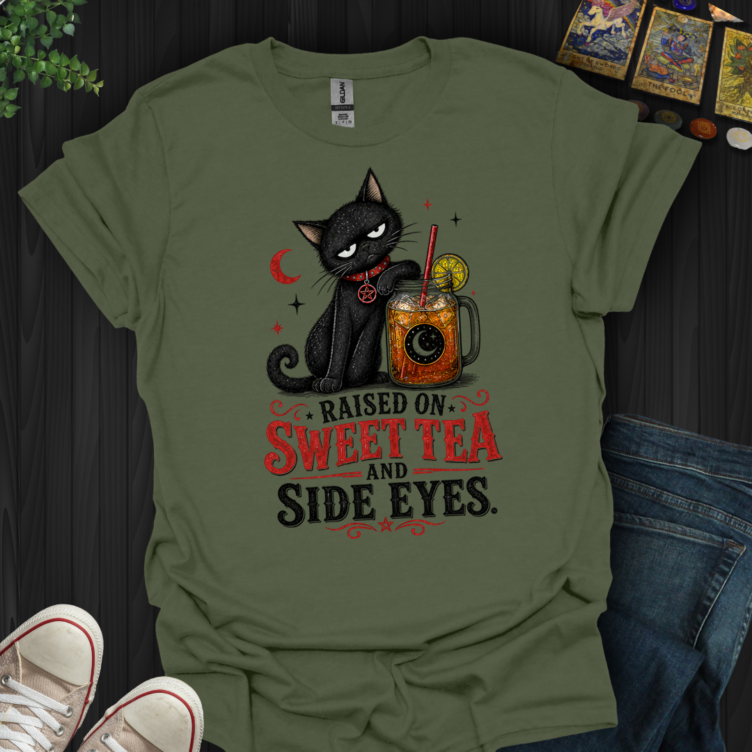 Raised On Sweet Tea And Side Eyes Cat- T-Shirt