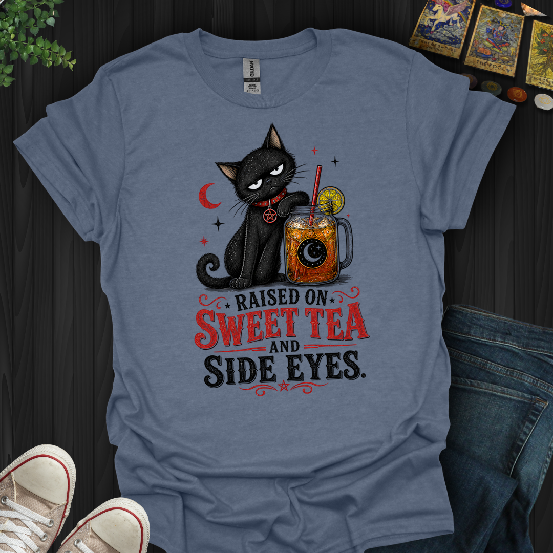 Raised On Sweet Tea And Side Eyes Cat- T-Shirt